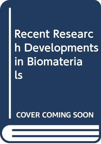 Recent Research Developments in Biomaterials (9788177361230) by Professor Yoshito Ikada