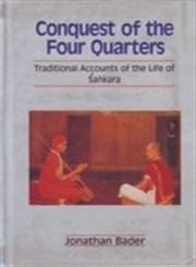 9788177420029: Conquest of the four quarters: Traditional accounts of the life of Śaṅkara