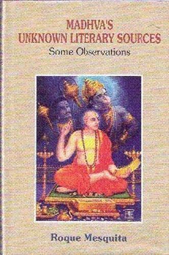 9788177420289: Madhva's Unknown Literary Sources: Some Observations