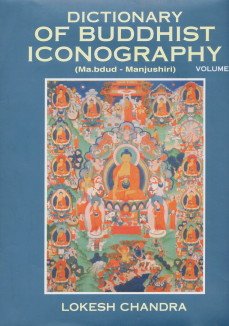 9788177420517: Dictionary of Buddhist Iconography. Vol. 7