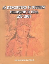 Beispielbild fr An Introduction to Buddhist Philosophy in India and Tibet zum Verkauf von Majestic Books