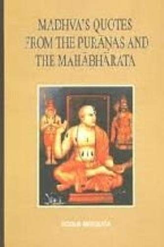 Beispielbild fr Madhva's Quotes from the Puranas and the Mahabharata zum Verkauf von Books Puddle