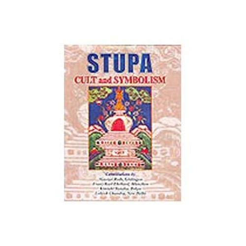 Stupa: Cult and Symbolism (9788177420845) by Gustav Roth; Lokesh Chandra; K. Tanaka