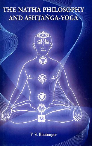 9788177421200: The Natha Philosophy and Astanga Yoga