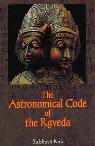 Stock image for The astronomical code of the Rgveda for sale by Books in my Basket