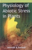 9788177542479: Physiology of Abiotic Stress in Plants