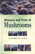 9788177542486: Diseases and Pests of Mushrooms