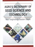Stock image for Agros Dictionary of Seed Science and Technology for sale by Vedams eBooks (P) Ltd