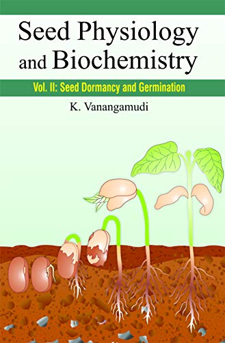 Stock image for Seed Physiology and Biochemistry, Vol. 2: Seed Dormancy and Germination-HB for sale by Books in my Basket