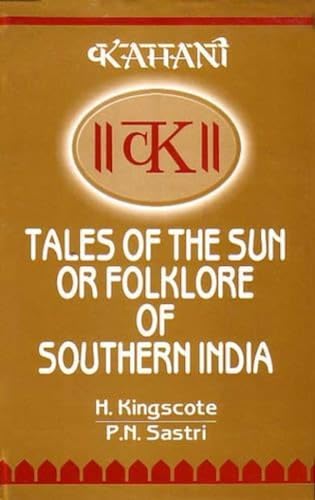 9788177551327: Tales of the Sun or Folktales of Southern India