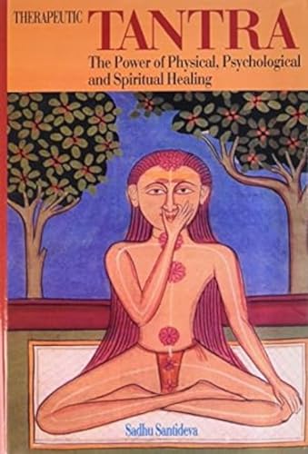 9788177551594: Therapeutic Tantra: The Power of Physical, Psychological and Spiritual Healing