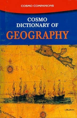 Imagen de archivo de Cosmo Dictionary of Geography a la venta por Vedams eBooks (P) Ltd