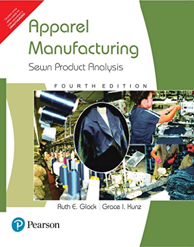 Stock image for Apparel Manufacturing: Sewn Product Analysis, 4th Ed. for sale by ThriftBooks-Atlanta