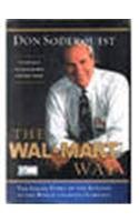 9788177581973: The Wal-Mart Way: The Inside Story Of The Success Of The World's Largest Company (Old Edition)
