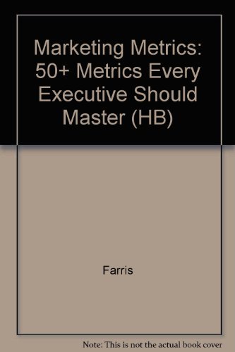 9788177584905: Marketing Metrics: 50+ Metrics Every Executive Should Master