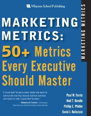 9788177584905: Marketing Metrics: 50+ Metrics Every Executive Should Master