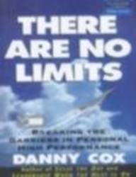 9788177585001: There Are No Limits [Paperback] [Jan 01, 2003] Danny Cox