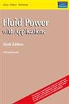 9788177585803: Fluid Power with Applications, 6/e