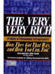 Stock image for The Very Very Rich: Profiles Of Phenomenal Entrepreneurs for sale by Books in my Basket