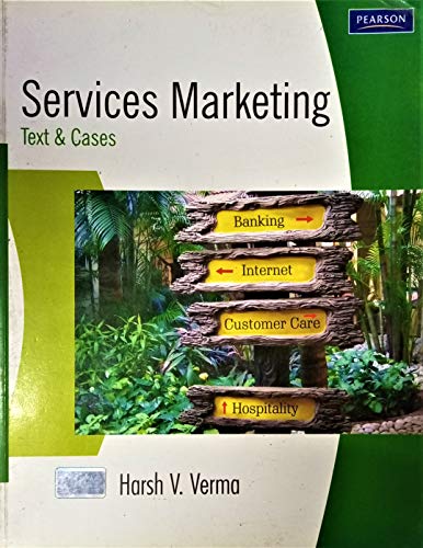 Services Marketing: Text and Cases