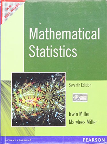 9788177587555: John E. Freund's Mathematical Statistics with Applications, 7/e