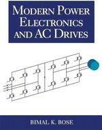 9788177588767: Modern Power Electronics and AC Drives