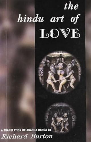 Beispielbild fr The Hindu Art of Love: A Translation of the Ananga Ranga zum Verkauf von WorldofBooks