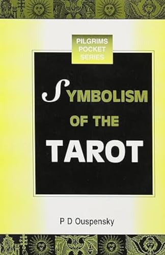 Beispielbild fr Symbolism of the Tarot zum Verkauf von Books Puddle