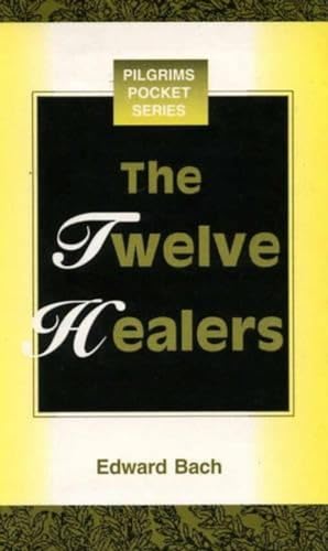 The Twelve Healers and Other Remedies (9788177690231) by Edward Bach