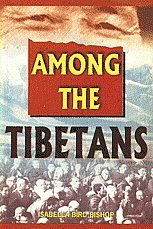Stock image for Among the Tibetans for sale by Vedams eBooks (P) Ltd