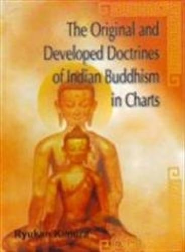 9788177690873: The Original and Developed Doctrines of Indian Buddhism in Charts