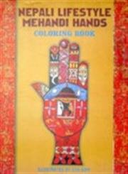 Imagen de archivo de Nepali Lifestyle Mehandi Hands Colouring Book a la venta por Books Puddle