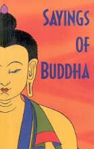 Beispielbild fr Sayings of Buddha zum Verkauf von Books Puddle