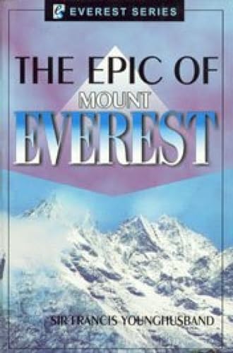 Stock image for The Epic of Mount Everest for sale by Books Puddle