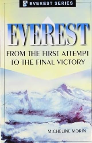 Stock image for Everest from the First Attempt to the Final Victory for sale by MusicMagpie