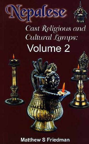 Stock image for Nepalese Cast Religious and Cultural Lamps: Vol. 2 for sale by Yak and Yeti Books