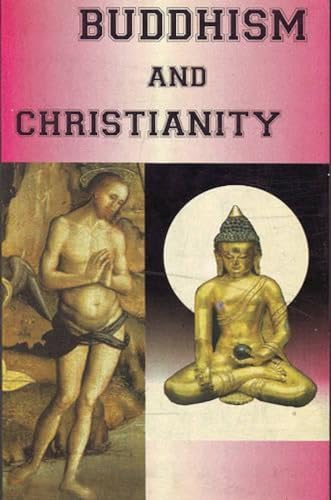 9788177693058: Buddhism and Christianity