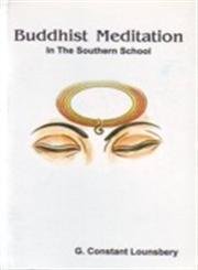 9788177693461: Buddhist Meditation in the Southern School