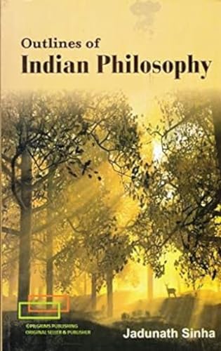 Imagen de archivo de Outlines of Indian Philosophy a la venta por Irish Booksellers