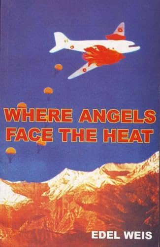 Stock image for Where Angels Face the Heat (Paperback) for sale by CitiRetail