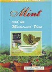 Imagen de archivo de Mint and its Medicinal Uses a la venta por Books Puddle