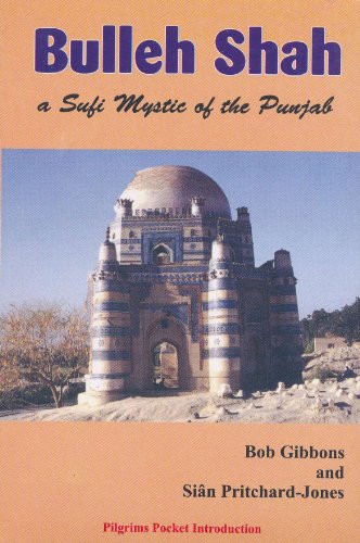 Beispielbild fr Bulleh Shah a Sufi Mystic of the Punjab zum Verkauf von Books Puddle