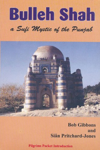 Stock image for Bulleh Shah a Sufi Mystic of the Punjab for sale by Books Puddle