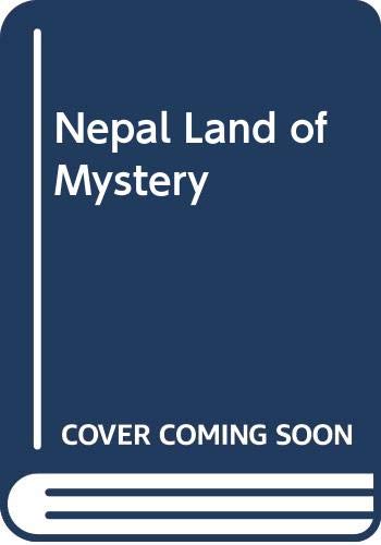 Stock image for Nepal Land of Mystery for sale by Books Puddle