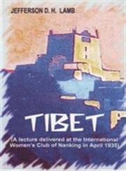 9788177696035: Tibet: A Lecture Delivered at the International Womens Club of Nanking in April 1935