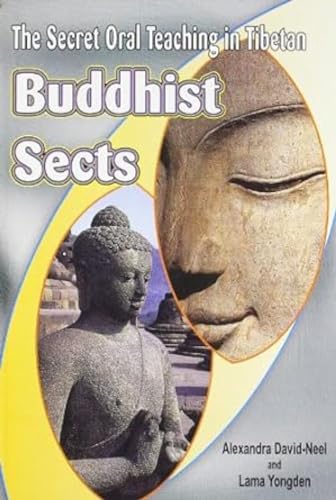 Imagen de archivo de The Secret Oral Teaching in Tibetan Buddhist Sects a la venta por Books Puddle
