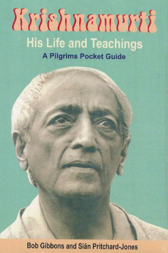 9788177696134: Krishnamurti: His Life and Teachings