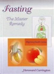 Imagen de archivo de Fasting the Master Remedy a la venta por Books Puddle