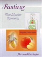 Stock image for Fasting the Master Remedy for sale by Books Puddle