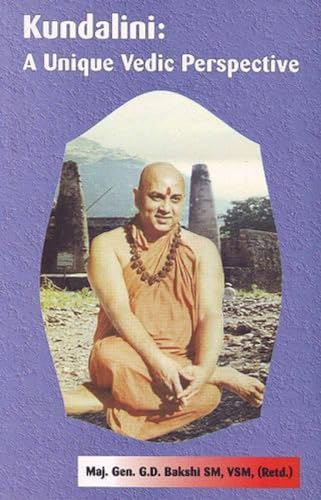 9788177697414: Kundalini, a Unique Vedic Perspective: The Life and Teaching of Swami Pranvanada (i.E. Pranvananda) Saraswati